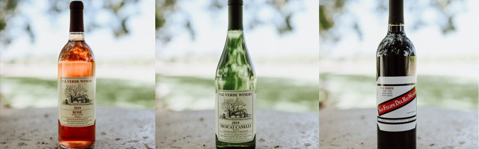 Local Wines from the Val Verde Winery!